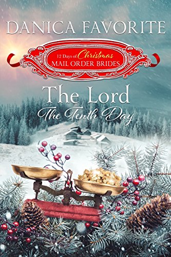 The Lord: The Tenth Day (Twelve Days of Christmas Mail Order Brides)